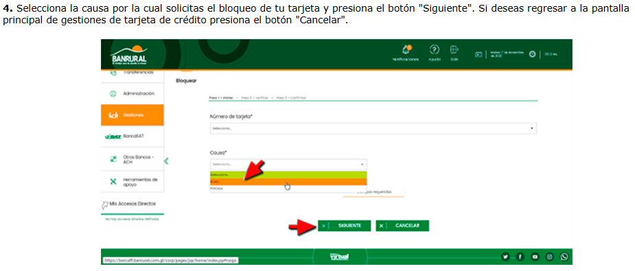 4. Selecciona la causa por la cual solicitas el bloqueo de tu tarjeta y presiona el botón "Siguiente". Si deseas regresar a la pantalla principal de gestiones de tarjeta de crédito presiona el botón "Cancelar".