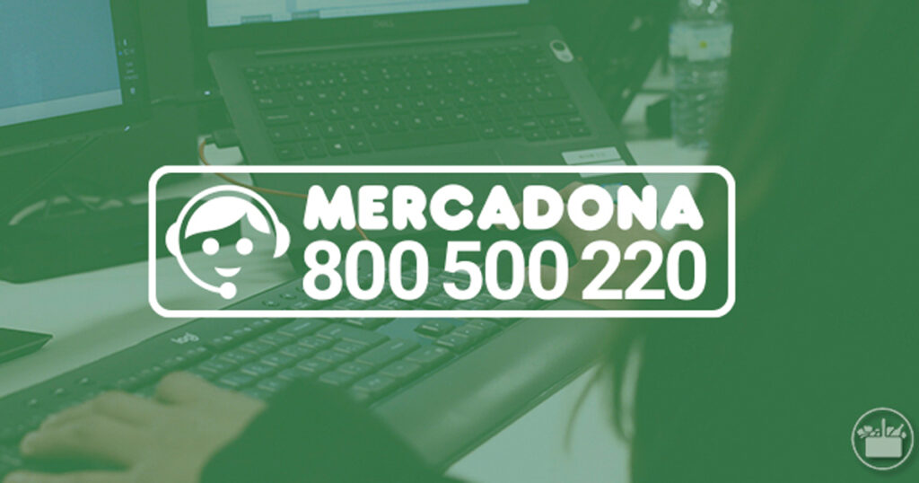 Teléfono de Atención al Cliente de Mercadona