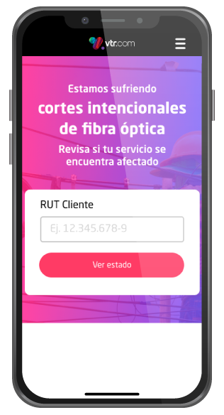 Ingresa a VTR Seguimiento y con el RUT del titular revisa si existen cortes que puedan afectar el servicio de Internet en tu hogar.