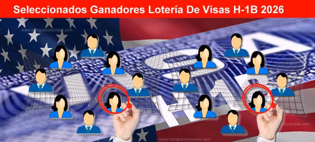 Cómo funciona la Lotería H1B 2026 Sistema por Beneficiario