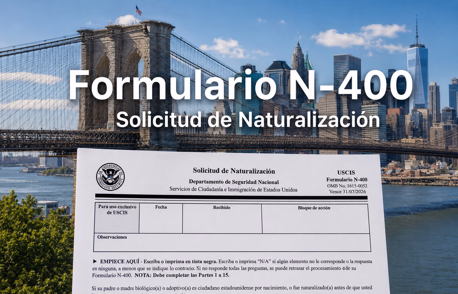 ¿Qué es el Formulario N-400 y Para Qué Sirve?